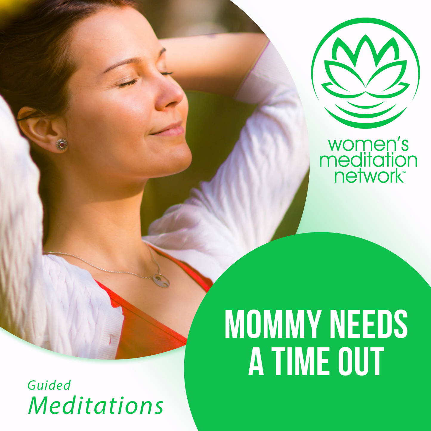 Mommy Needs a Time Out Meditation