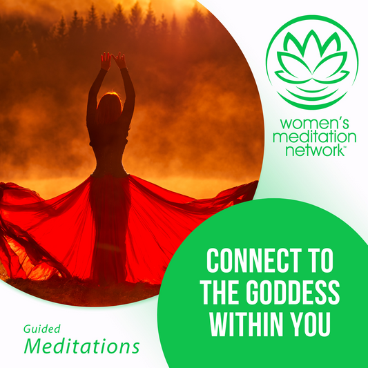 Connect to the Goddess Within You