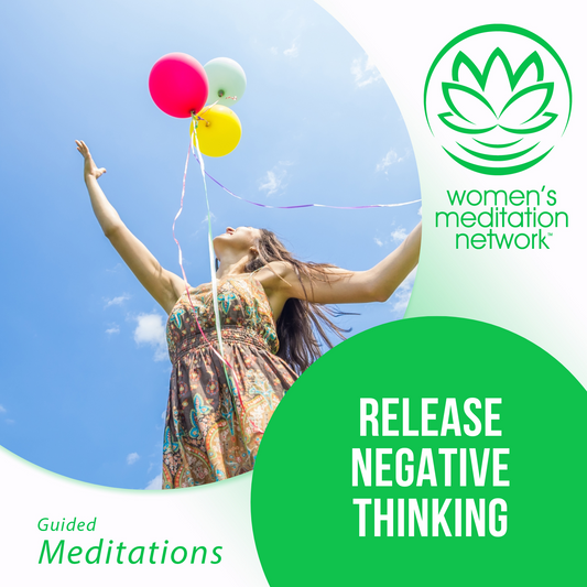 Release Negative Thinking Meditation