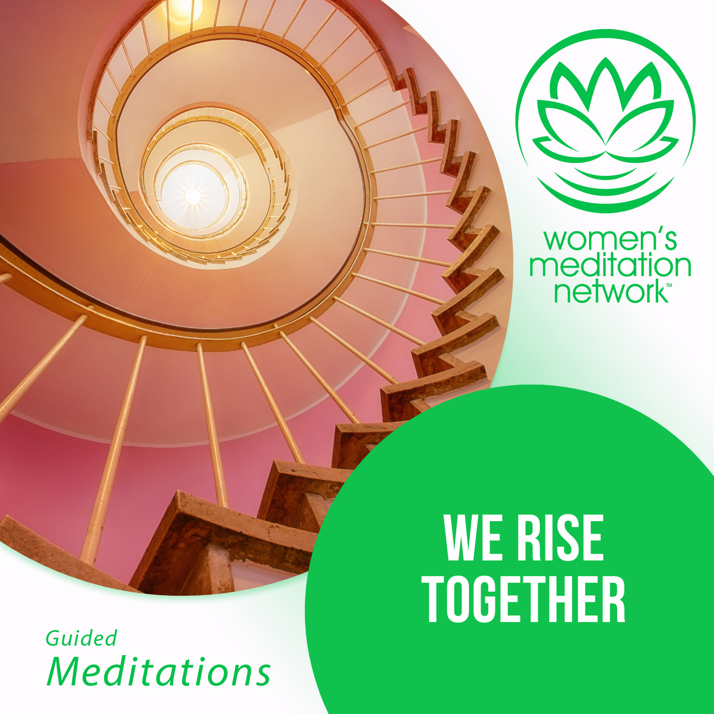 We Rise Together - A Meditation of Love for the World