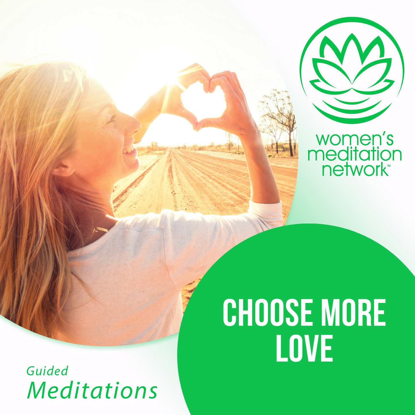 Choose More Love Meditation