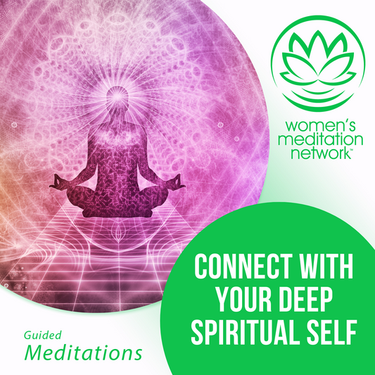 Connect With Your Deep Spiritual Self Guided Meditation