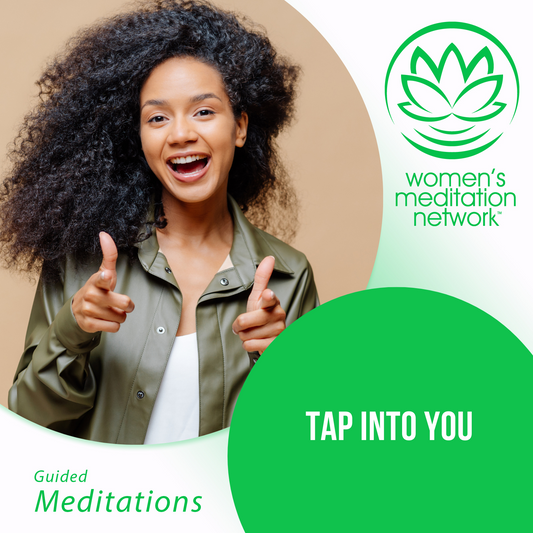 Tap Into Into You Guided Meditation