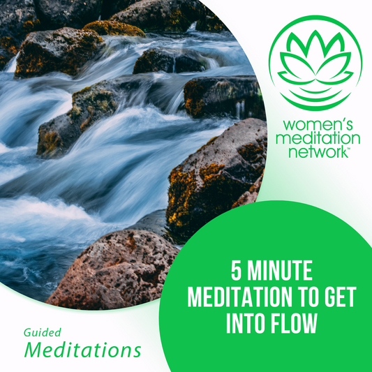 5 Minute Meditation to Get In Flow