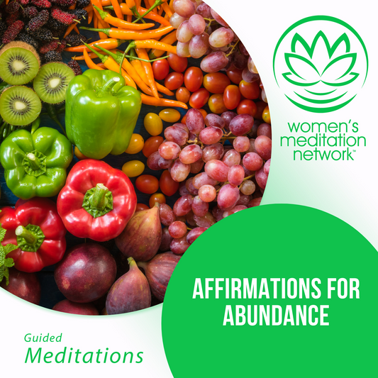 Affirmations for Abundance Guided Meditation