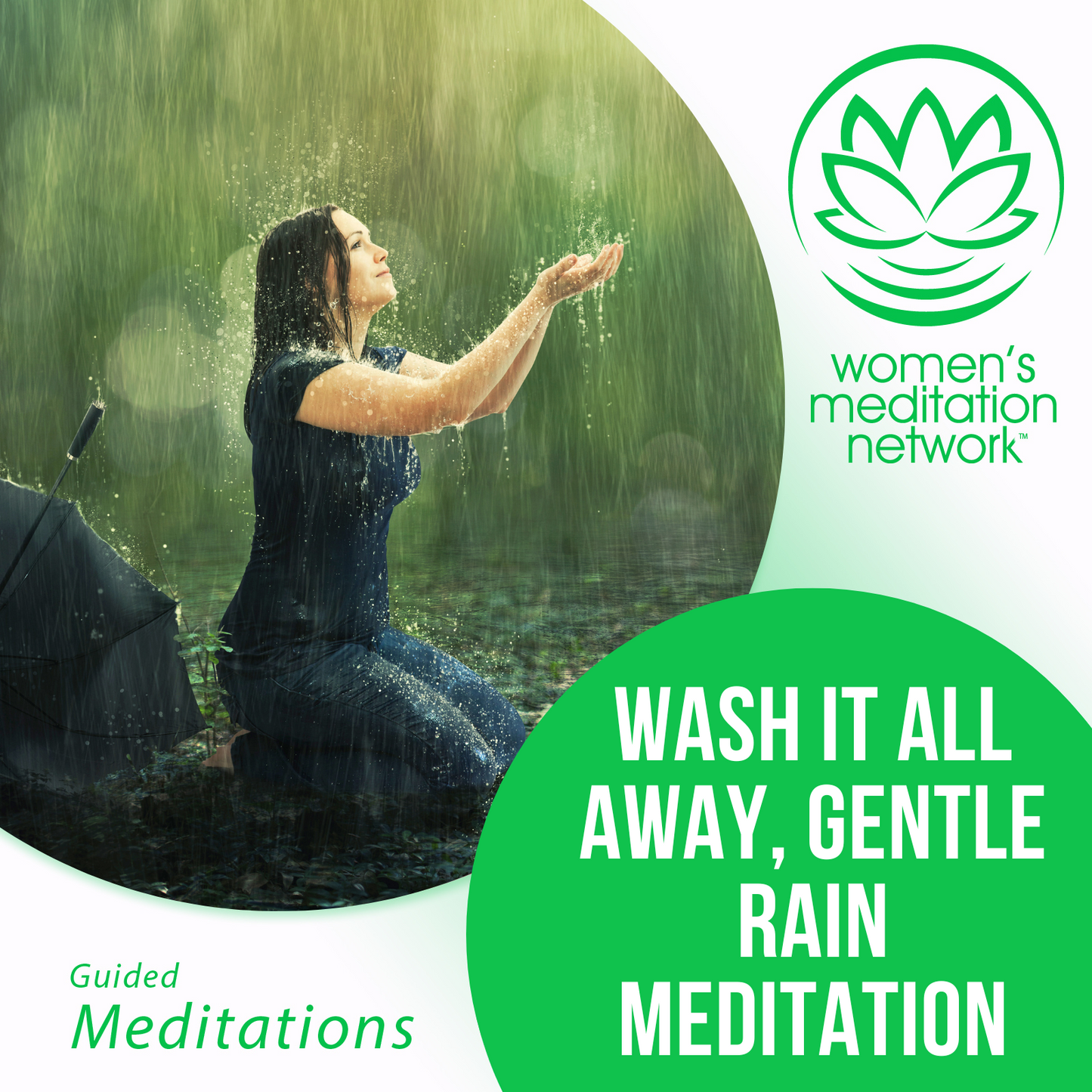 Wash It All Away, Gentle Rain Guided Meditation