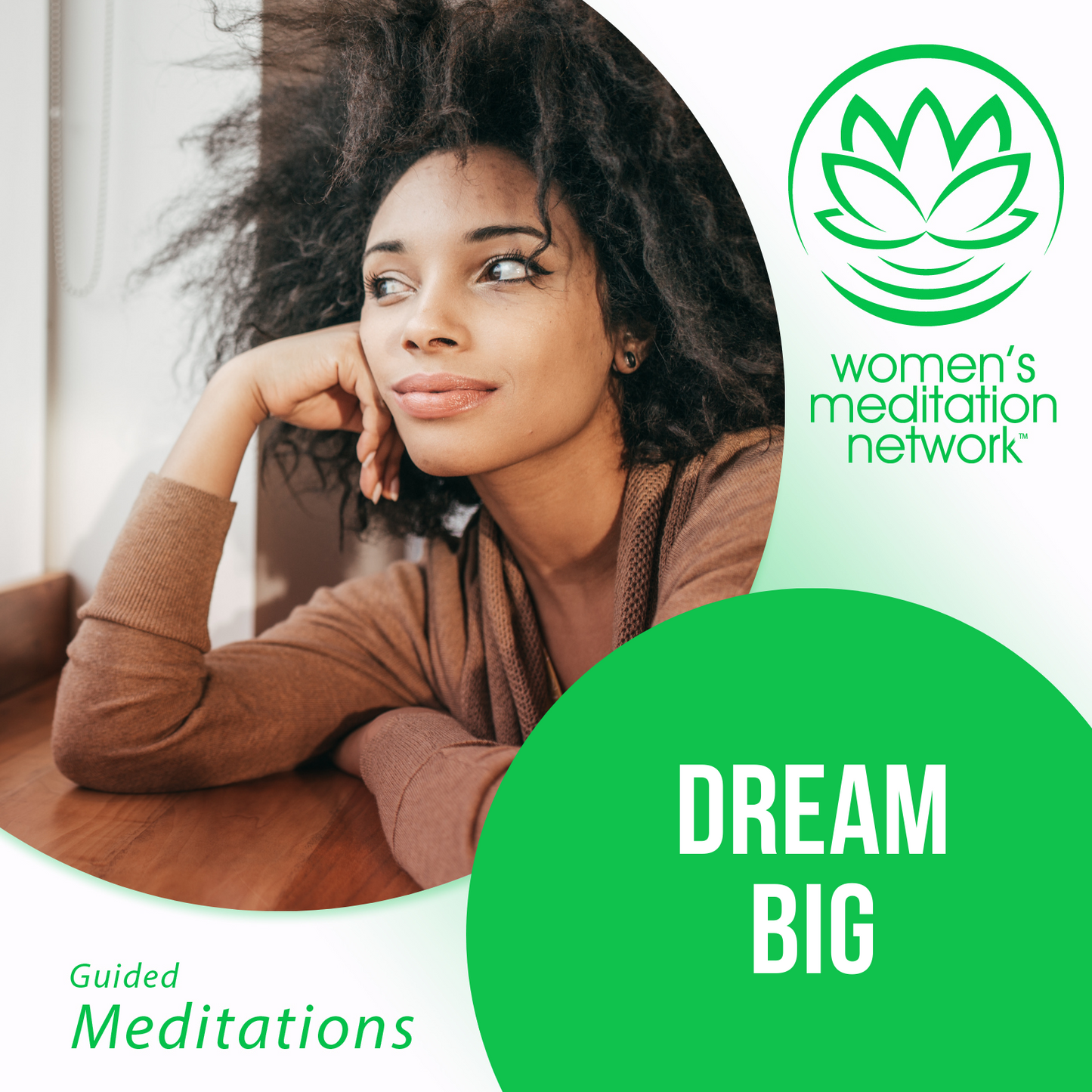 Dream Big Guided Meditation