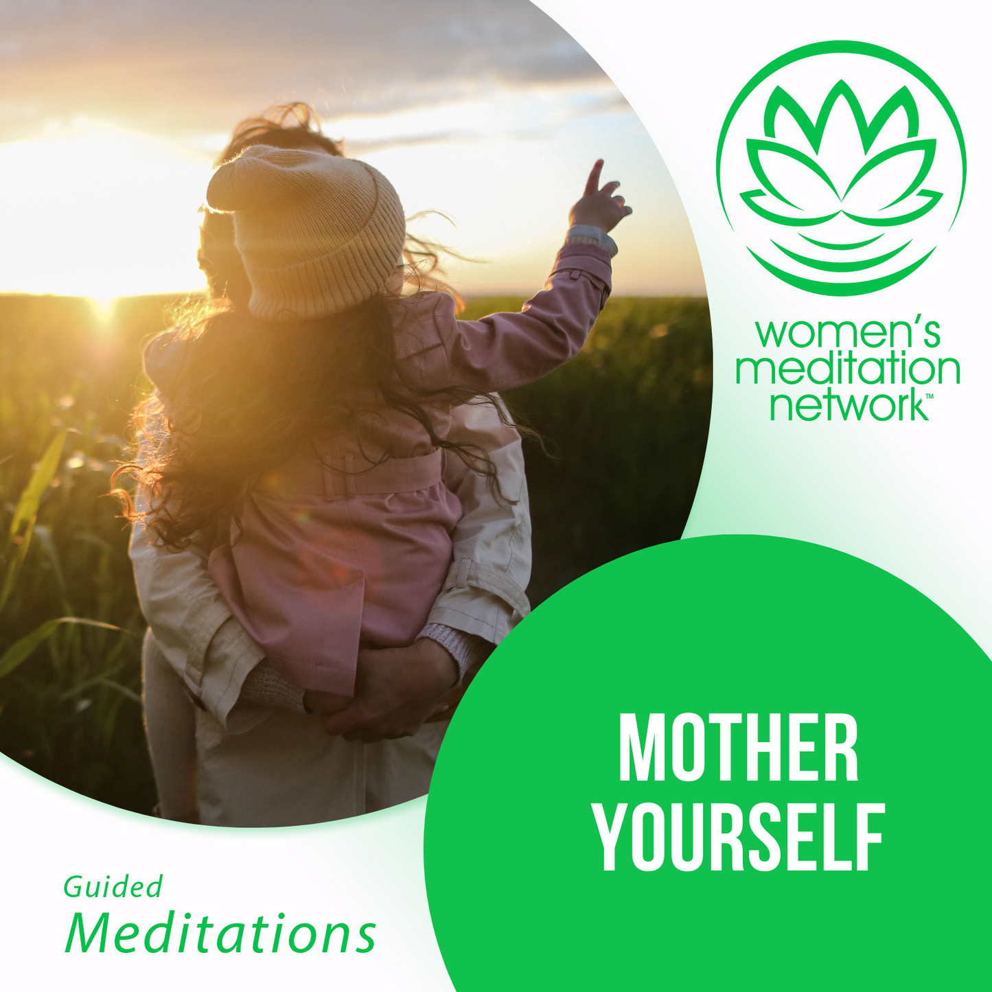 Mother Yourself Guided Meditation