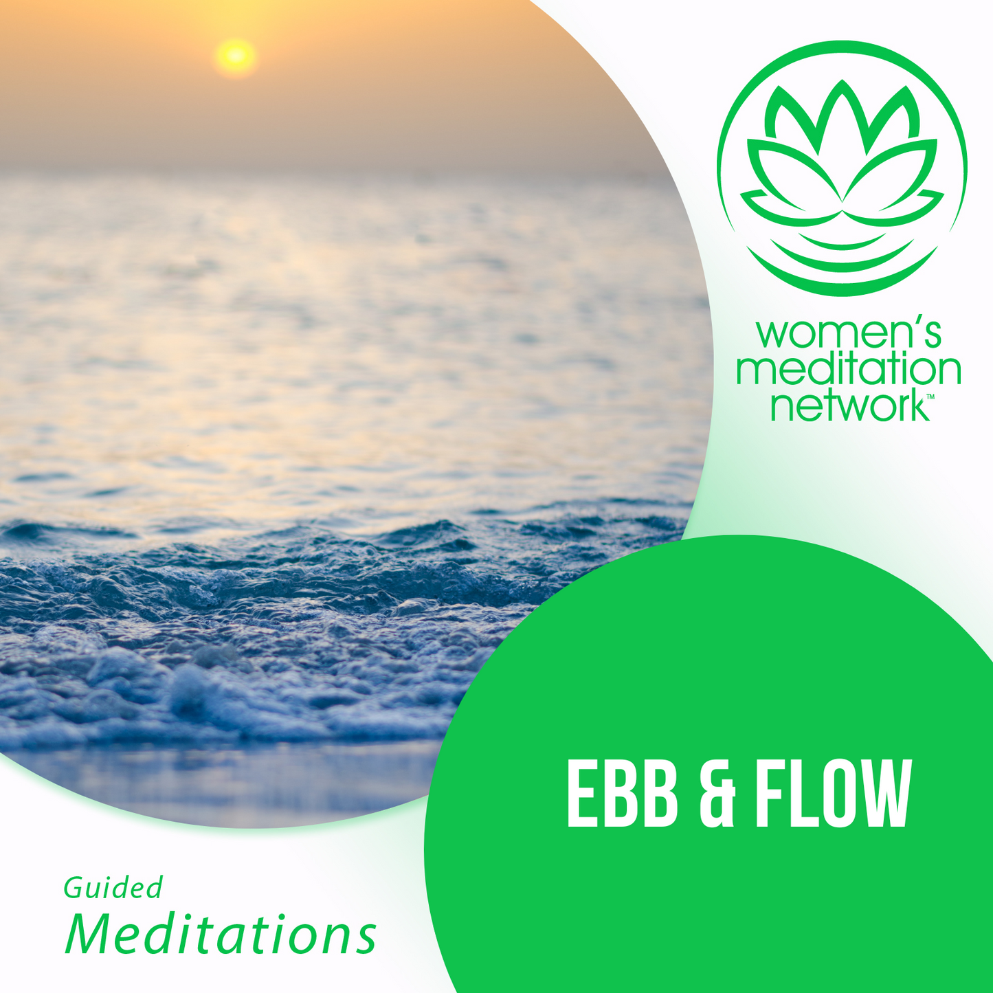 Ebb & Flow Guided Meditation