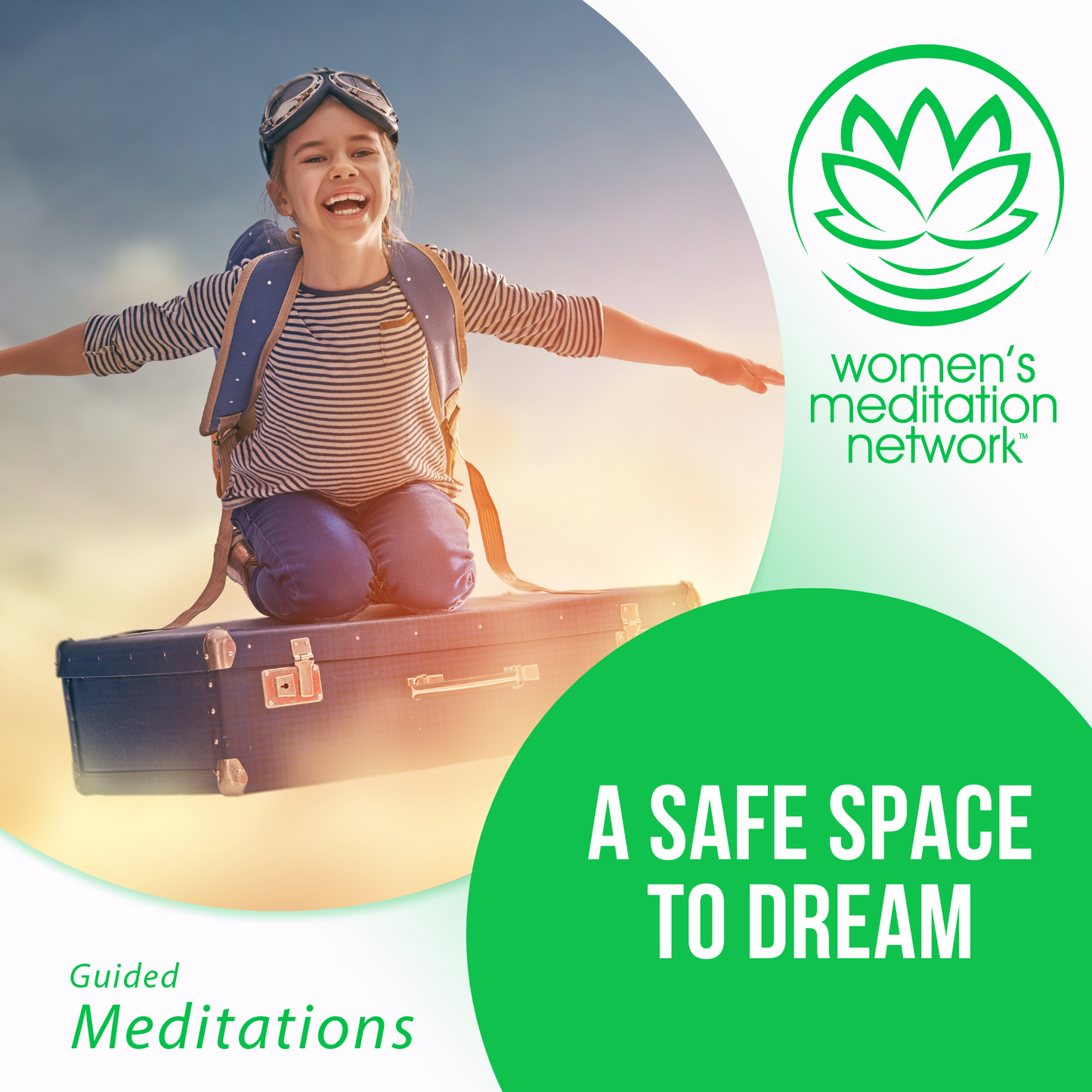 A Safe Space to Dream Guided Meditation