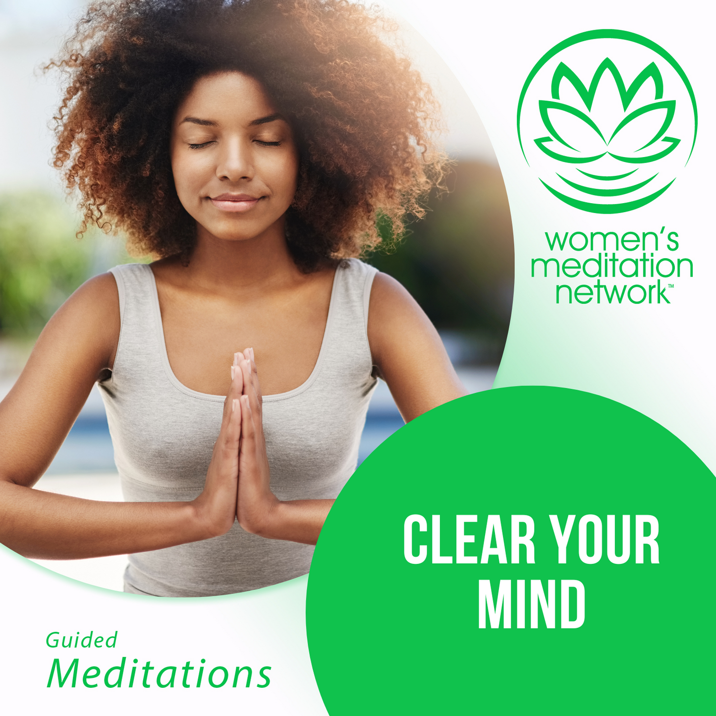 Clear Your Mind Guided Meditation