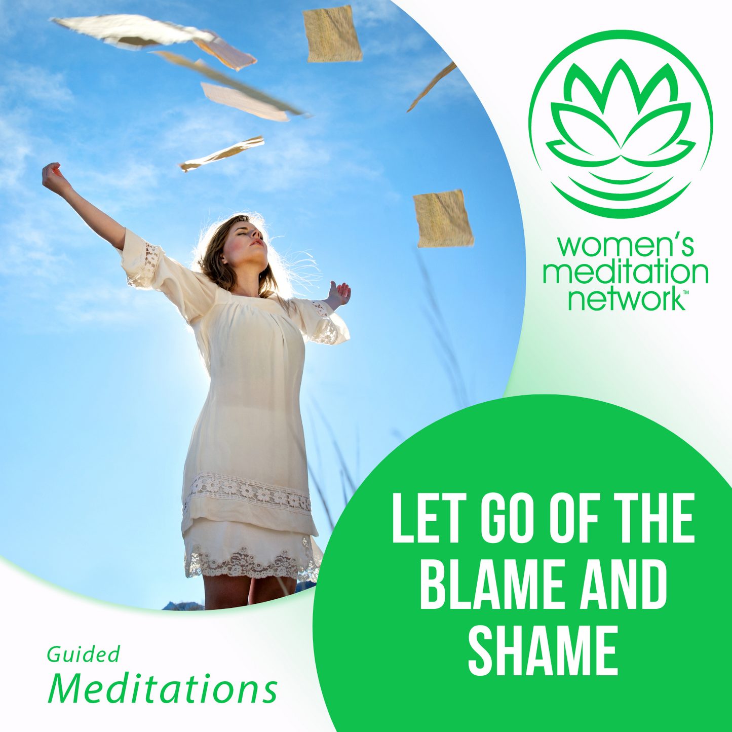 Let Go of the Blame and Shame Guided Meditation