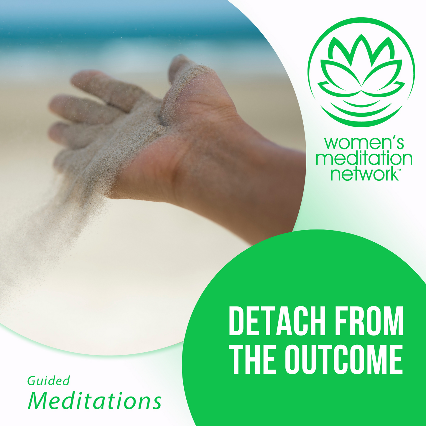 Detach From the Outcome Guided Meditation