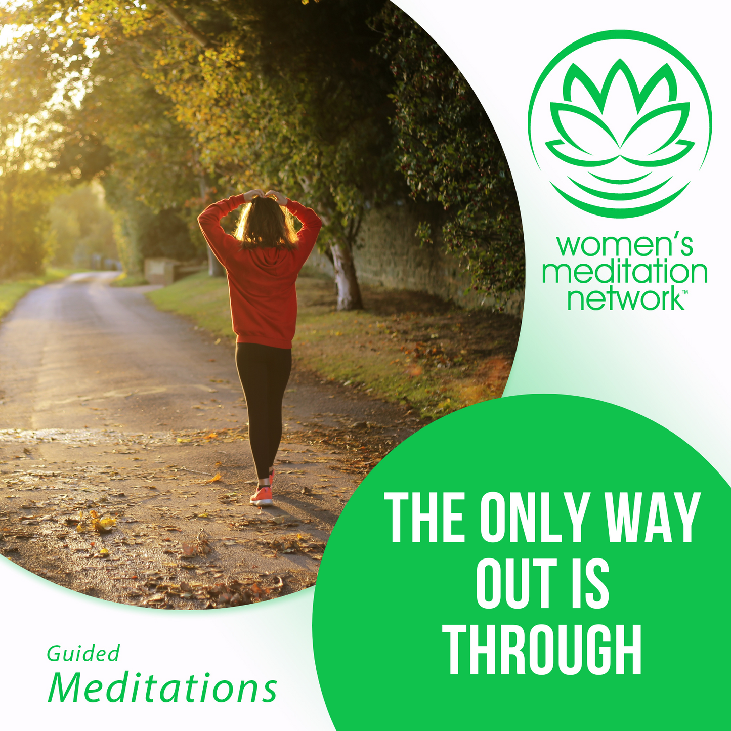 The Only Way Out Is Through Guided Meditation