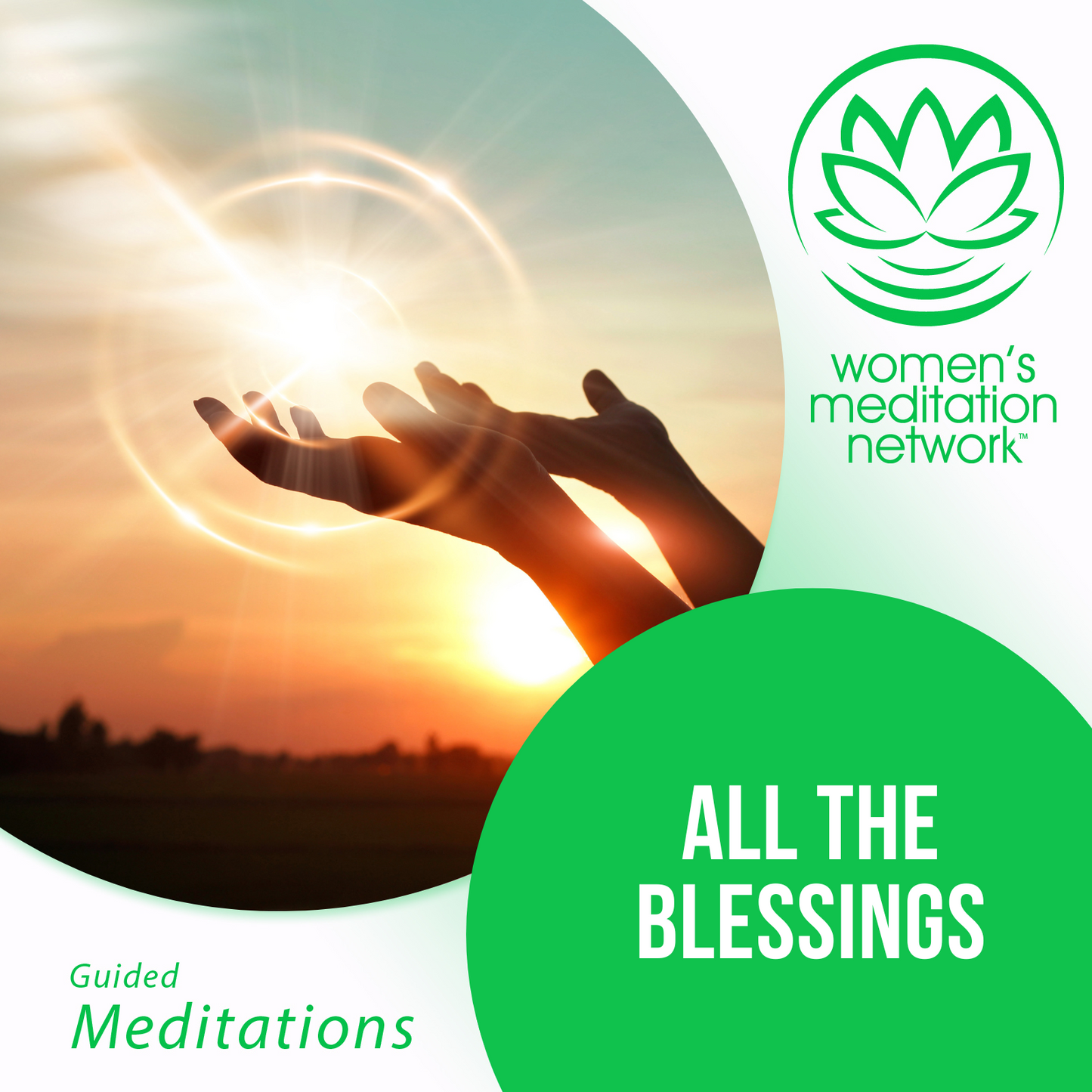 All the Blessings Guided Meditation