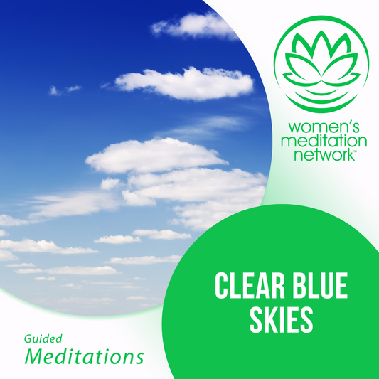 Clear Blue Skies Guided Meditation