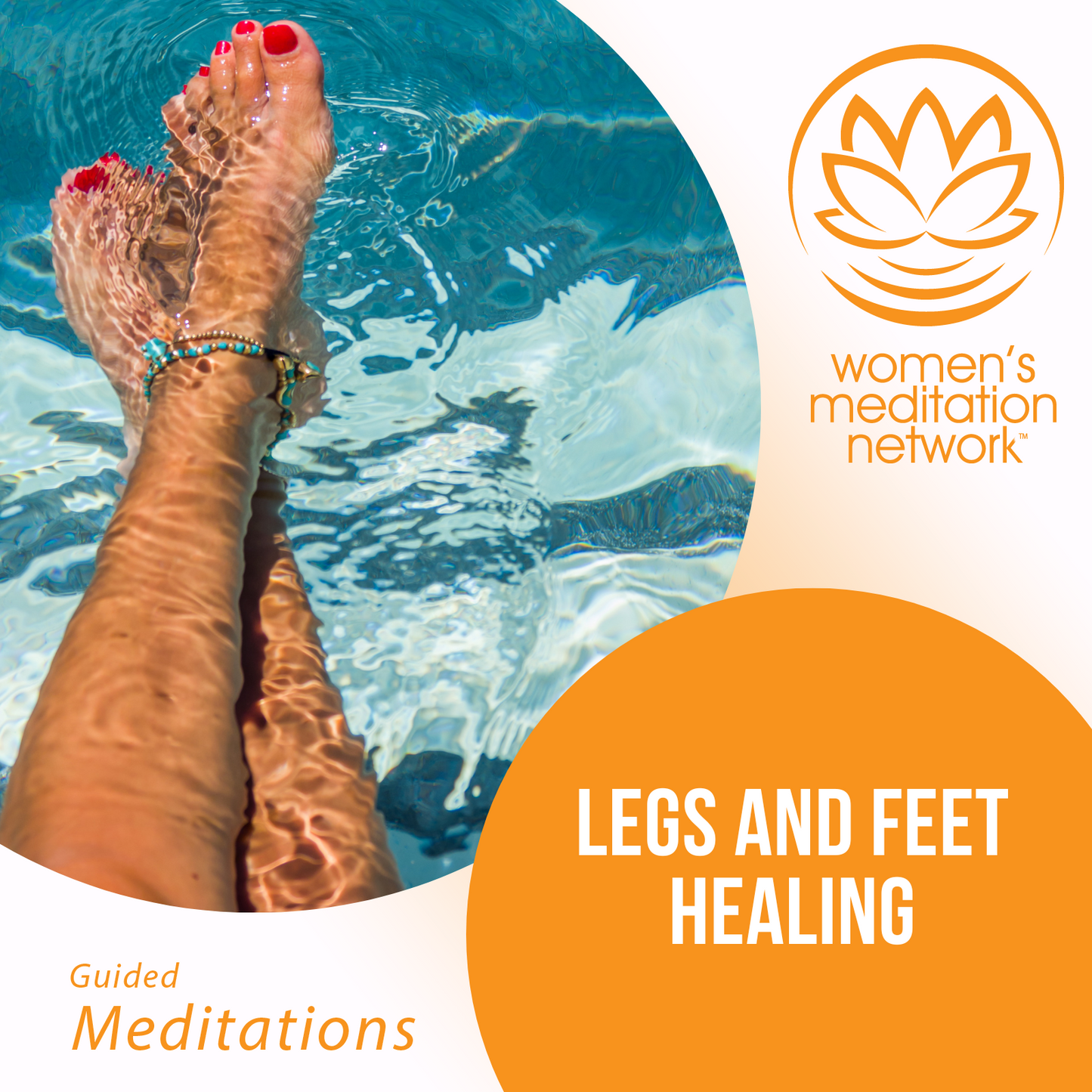 Legs and Feet Healing