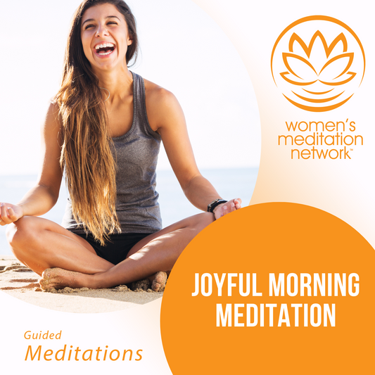 Joyful Morning Meditation