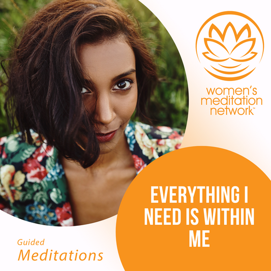 Everything I Need Is Within Me