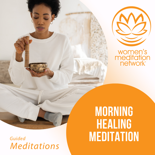 Morning Healing Meditation