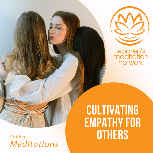 Cultivating Empathy for Others