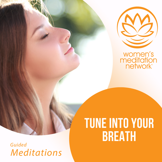 Tune Into Your Breath