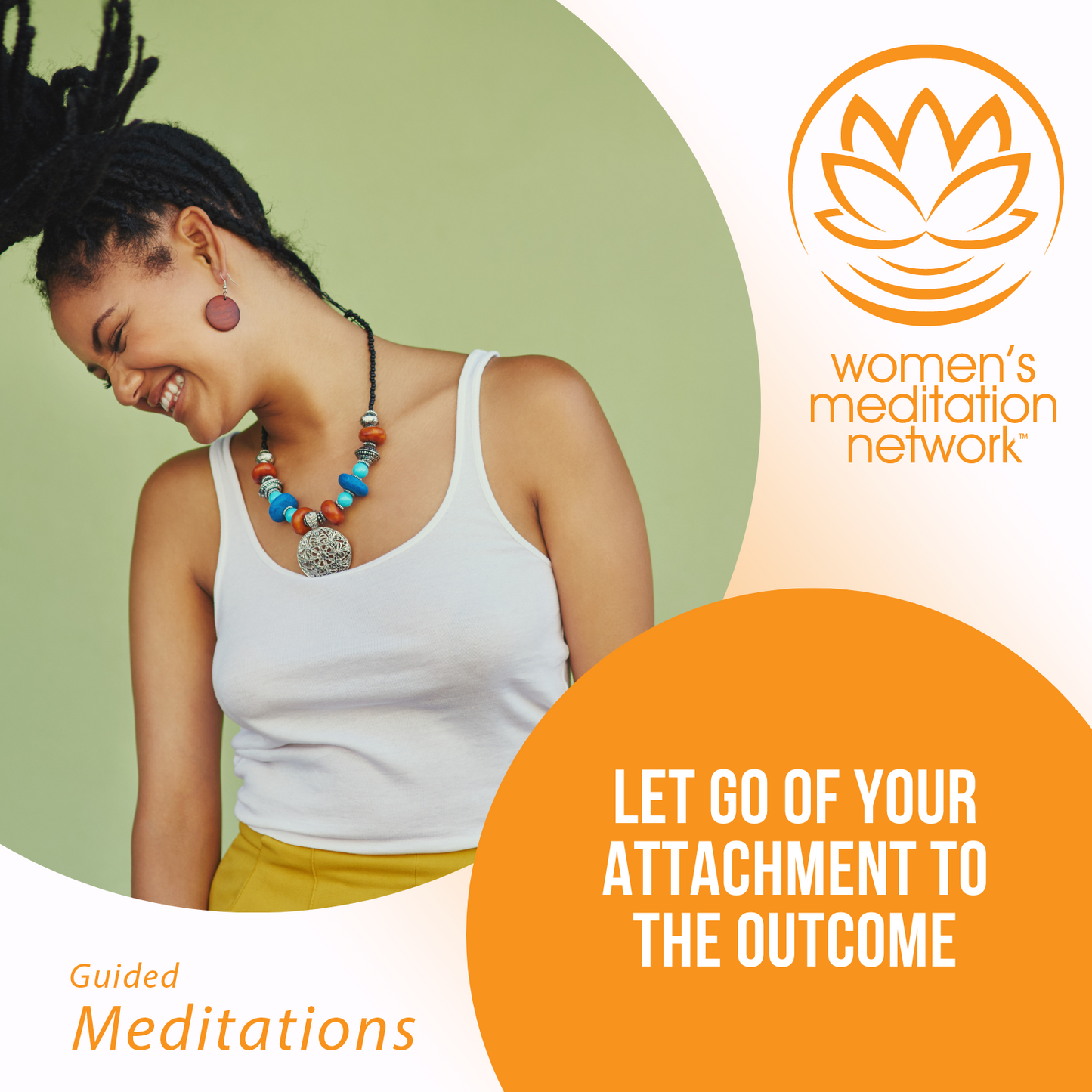 Let Go of Your Attachment to the Outcome