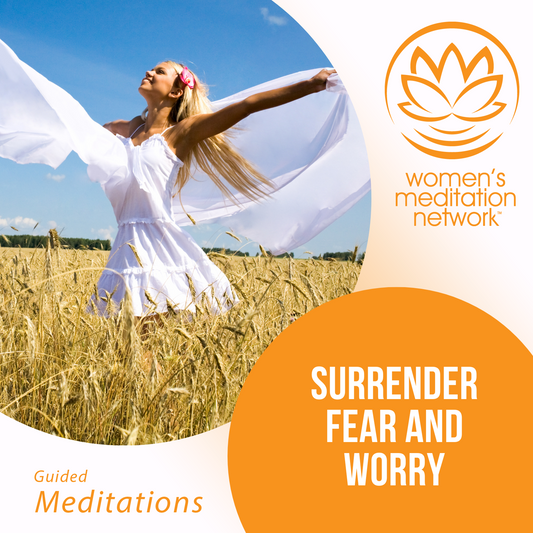 Surrender Fear and Worry