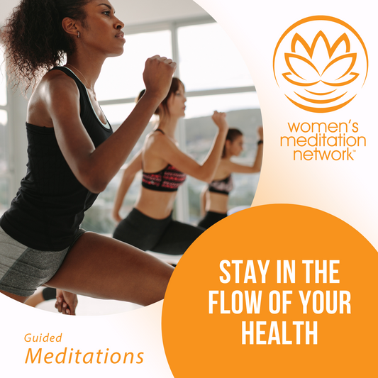 Stay in the Flow of Your Health