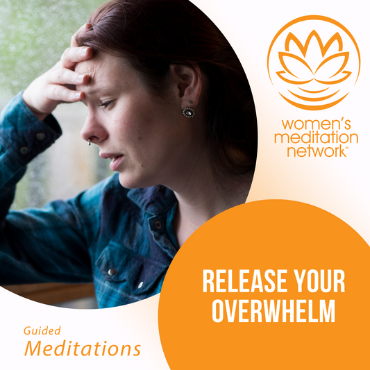 Release Your Overwhelm