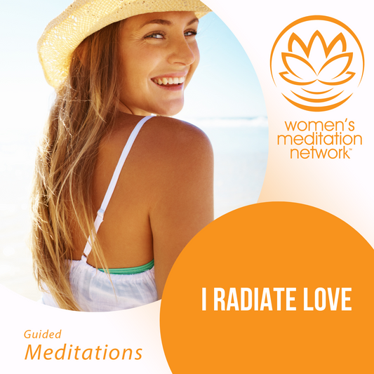 Affirmation: I Radiate Love