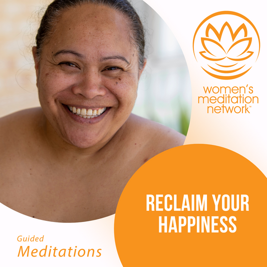 Reclaim Your Happiness