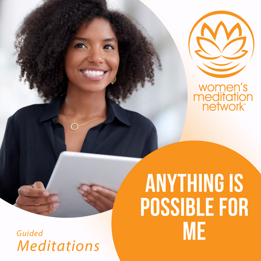 Affirmation: Anything Is Possible for Me