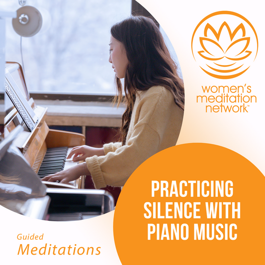 Practicing Silence With Piano Music