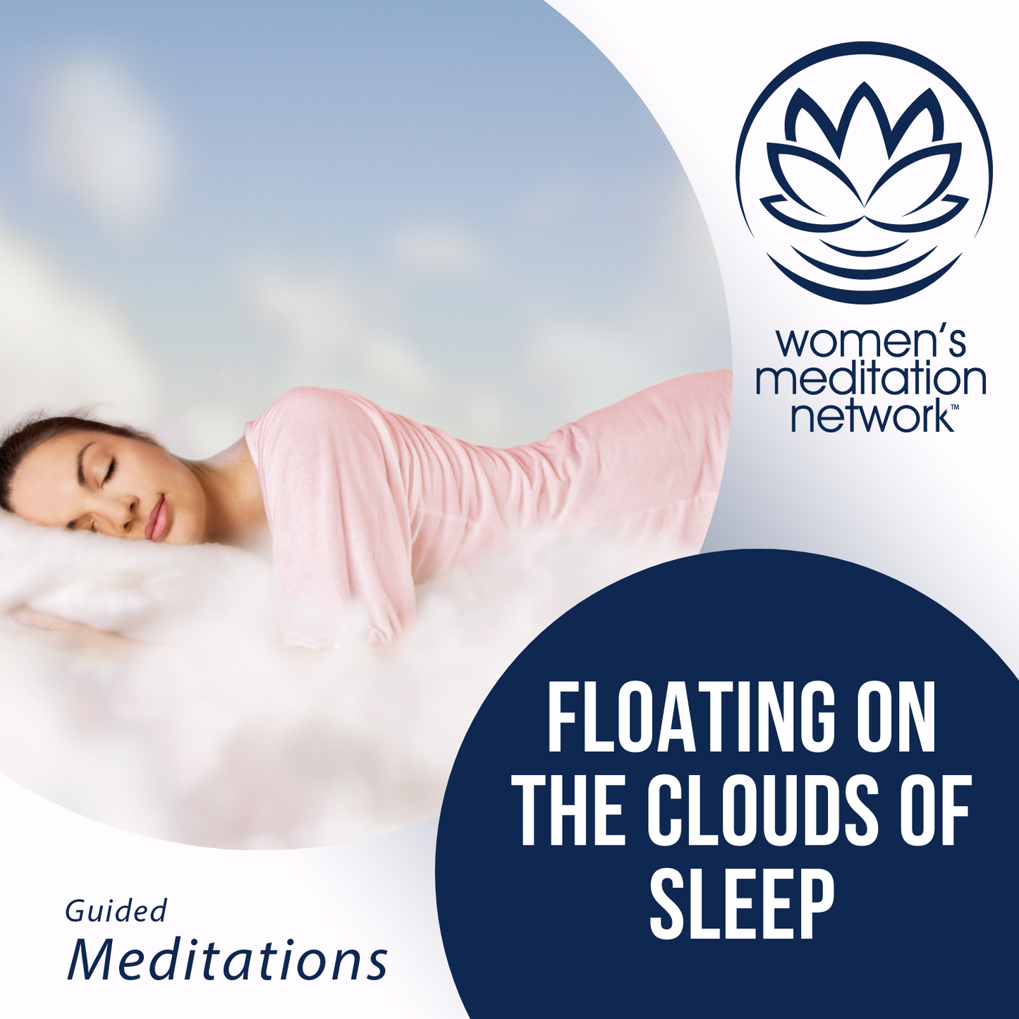 Floating on the Clouds of Sleep Meditation