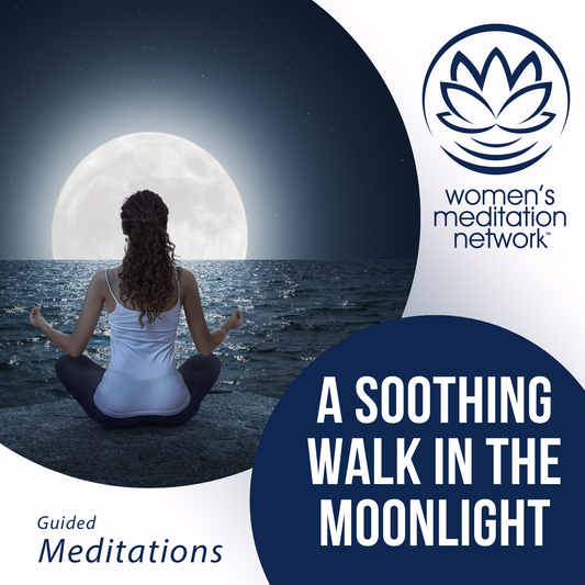 Full Moon Meditation - A Soothing Walk in the Moonlight