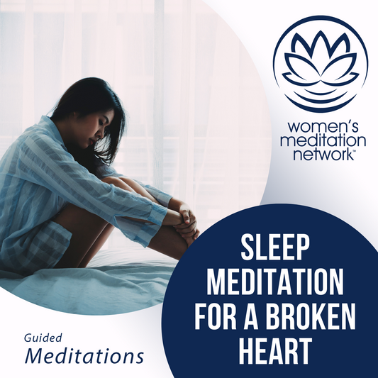 Sleep Meditation for a Broken Heart