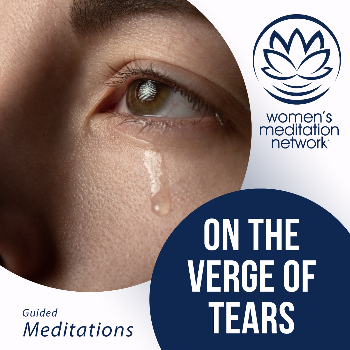 On the Verge of Tears Sleep Meditation