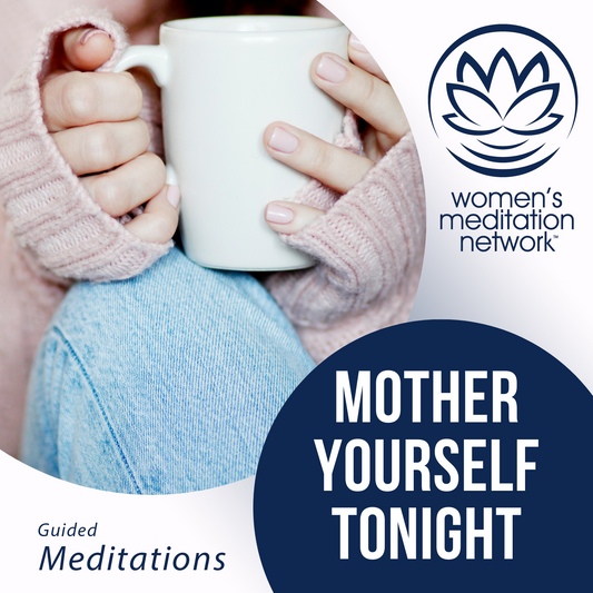 Mother Yourself Tonight