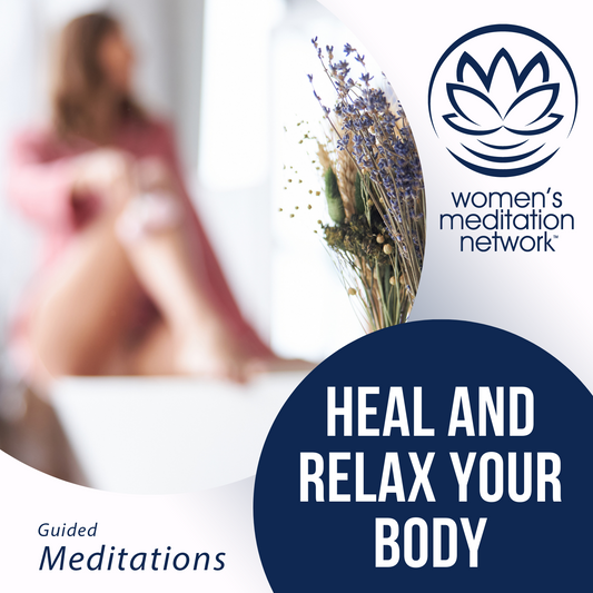 Heal and Relax Your Body