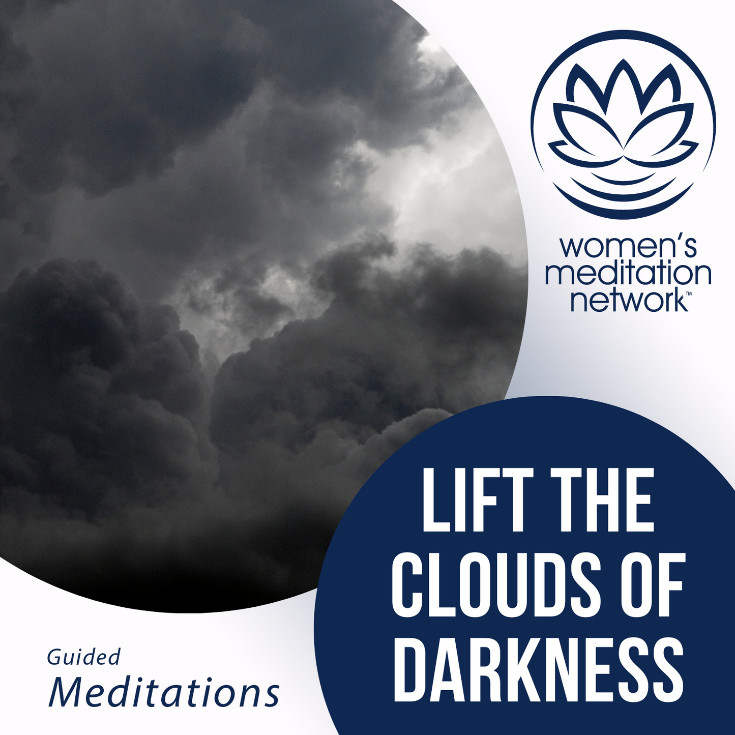 Lift the Clouds of Darkness